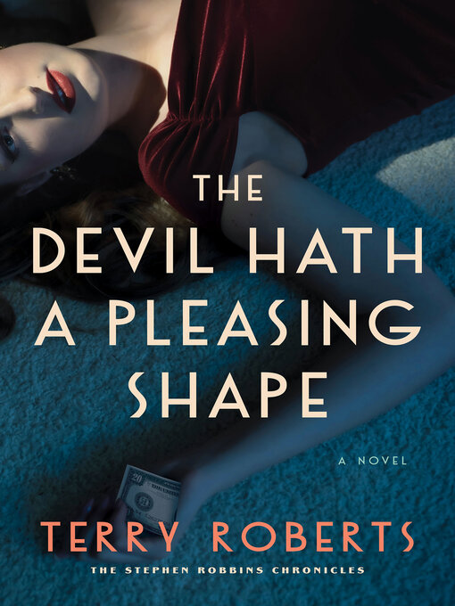 Title details for The Devil Hath a Pleasing Shape by Terry Roberts - Available